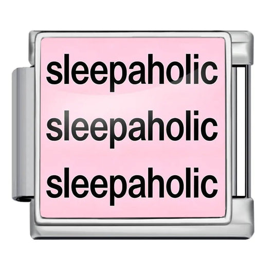 Sleepaholic charm